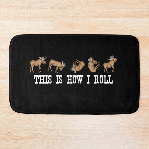 Item preview, This Is How I Roll Wildlife Gift Kids Moose designed and sold by DSWShirts.