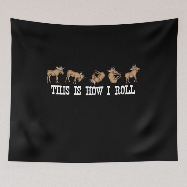 Item preview, This Is How I Roll Wildlife Gift Kids Moose designed and sold by DSWShirts.