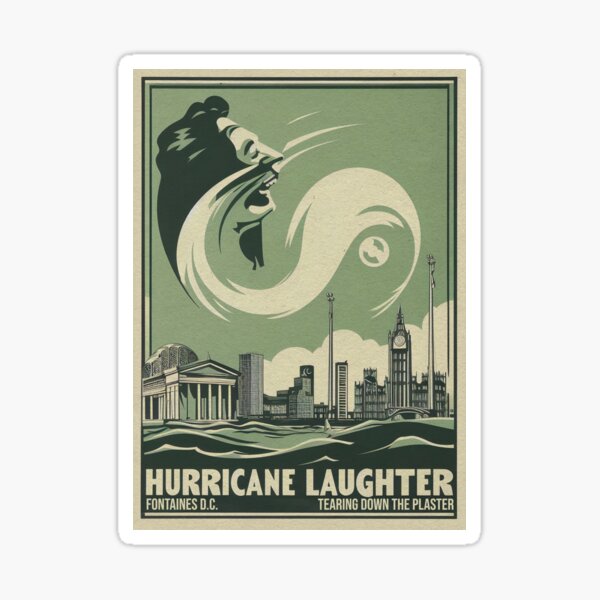 Item preview, Hurricane Laughter - Fontaines D.C. designed and sold by Wanderdreaming.