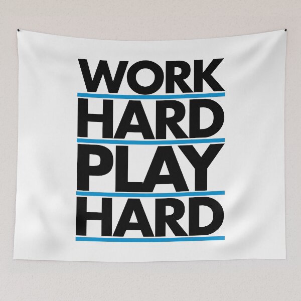 Item preview, Work Hard Play Hard Quote designed and sold by quarantine81.