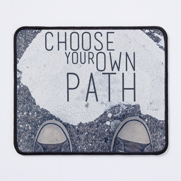 Item preview, Choose your own path motivational quote designed and sold by stevanovicigor.