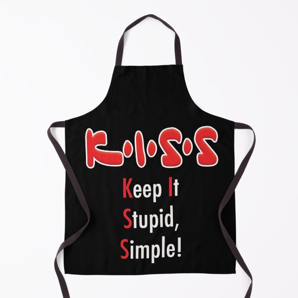 Item preview, K•I•S•S - Keep It Stupid, Simple! designed and sold by jimbairn.
