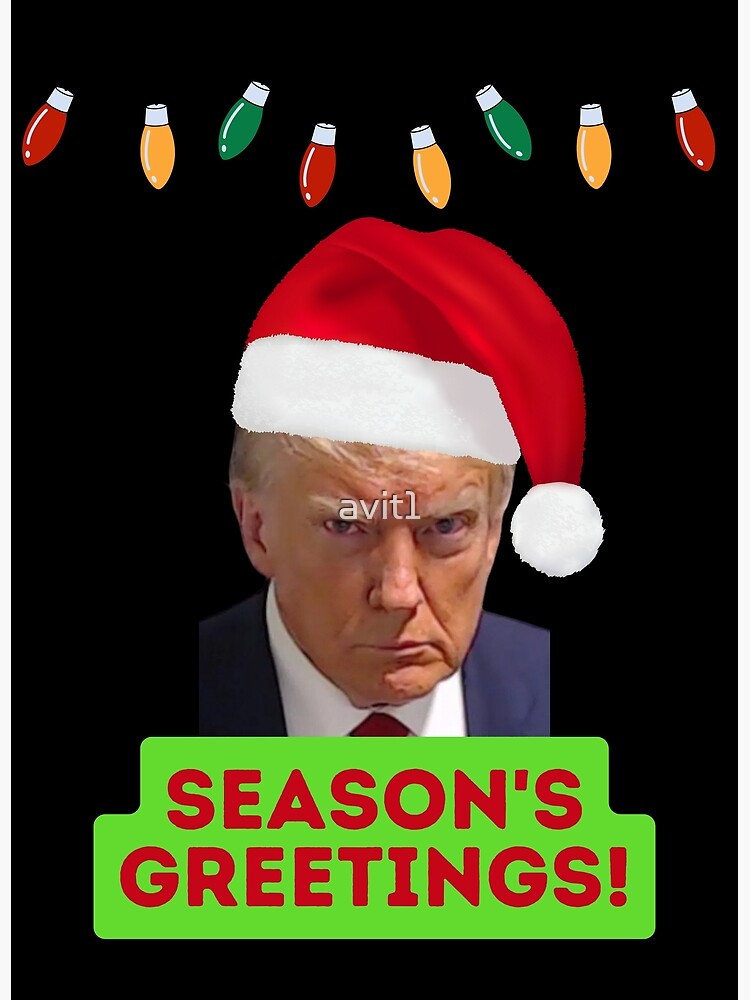 Donald Trump Christmas Greeting Card and Gifts, Willow Days | Greeting Card