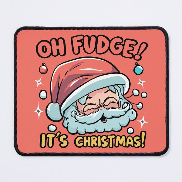 Item preview, Oh Fudge! It's Christmas! - Funny Santa Claus designed and sold by Spiprinto.