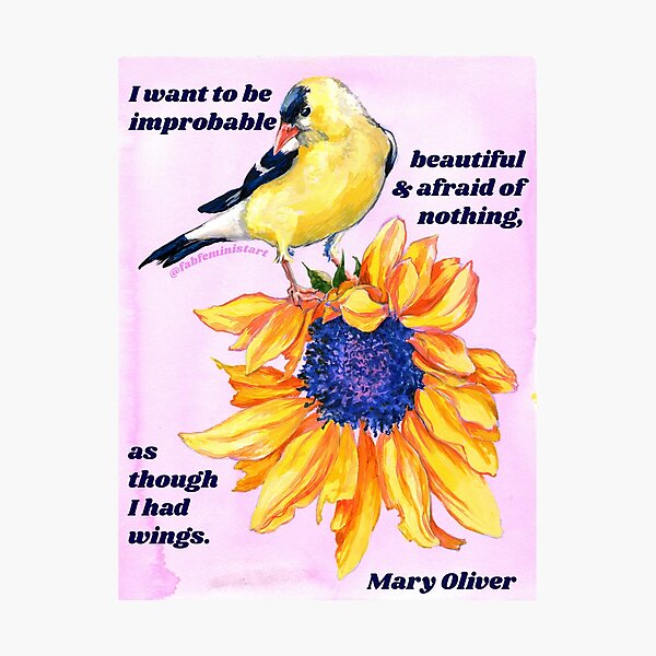 Artikel-Vorschau von „Ich möchte unglaublich schön sein und vor nichts Angst haben, als ob ich Flügel hätte.“ - Mary Oliver, designt und verkauft von fabfeminist.