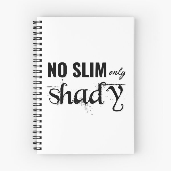 Item preview, No Slim - Only Shady designed and sold by PixiesPlace.