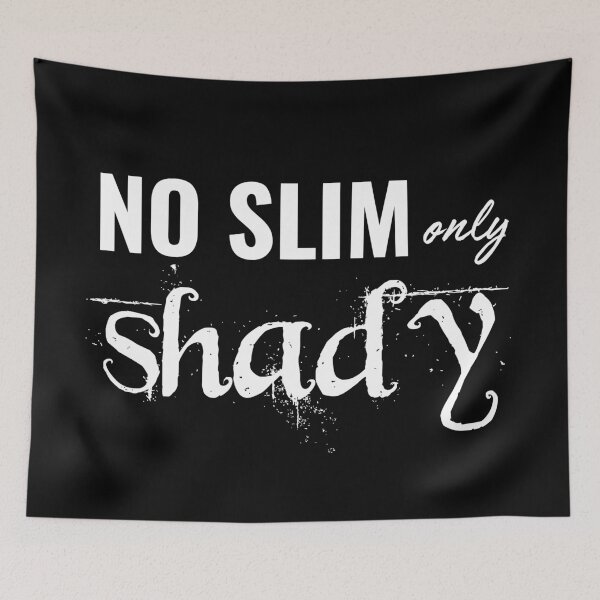 Item preview, No Slim, Only Shady - Light font designed and sold by PixiesPlace.