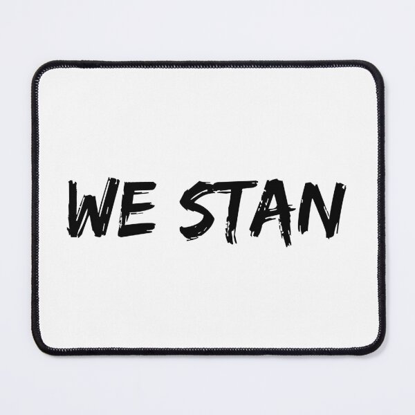 Item preview, WE STAN Cool Funny Typo Black Writing designed and sold by akaiawa.