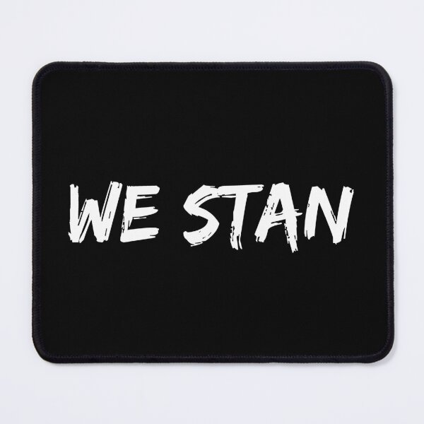 Item preview, WE STAN Cool Funny Typo Black Writing designed and sold by akaiawa.