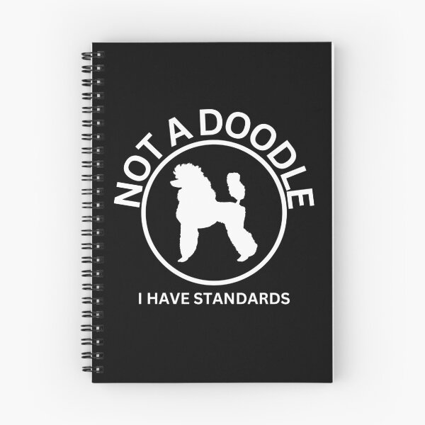 Item preview, Not a Doodle (I Have Standards) designed and sold by ChaoticCardigan.