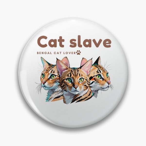 Item preview, Cat slave - Bengal Cat lovers  designed and sold by mamacub.