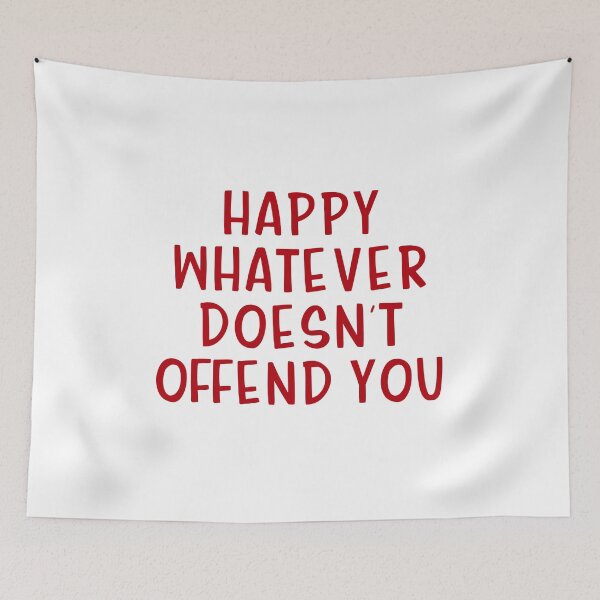 Item preview, Happy whatever doesn't offend you designed and sold by allthetees.