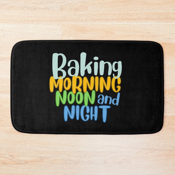 Item preview, Baking Morning Noon and Night designed and sold by NorthernSnappy.