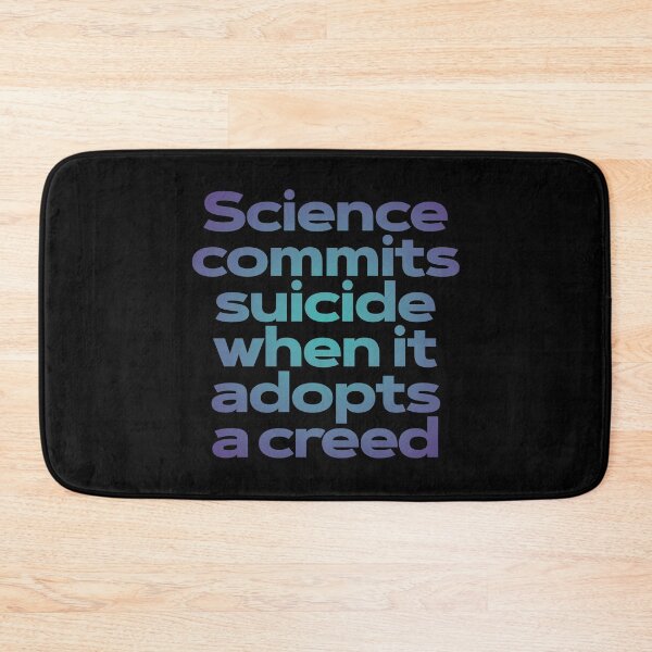 Item preview, Science commits suicide when it adopts a creed. v.1 designed and sold by x1brett.