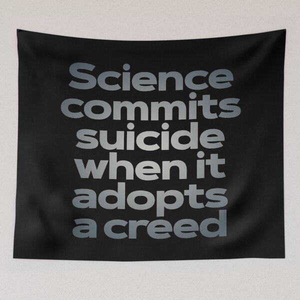 Item preview, Science commits suicide when it adopts a creed. v.5 designed and sold by x1brett.