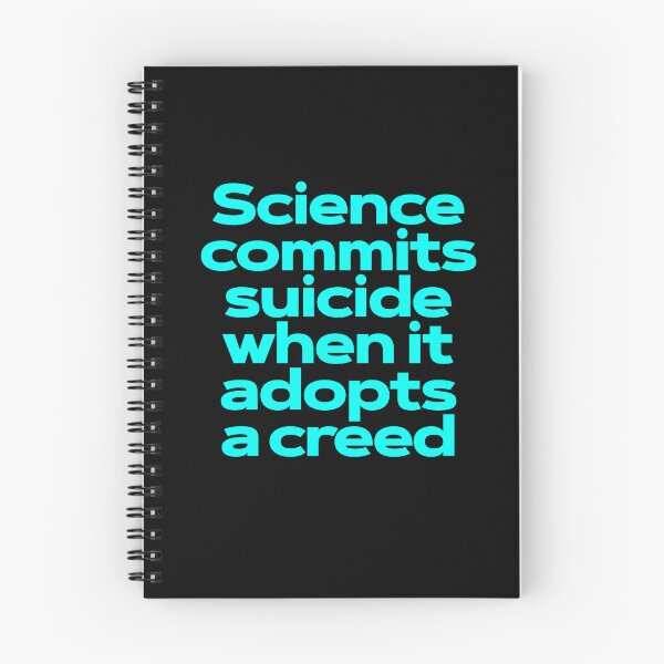 Item preview, Science commits suicide when it adopts a creed. v.7 designed and sold by x1brett.
