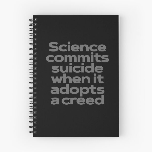 Item preview, Science commits suicide when it adopts a creed. v.8 designed and sold by x1brett.