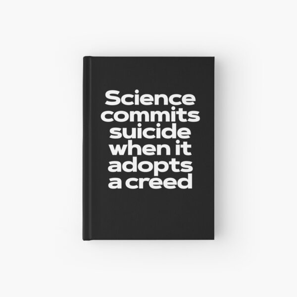 Item preview, Science commits suicide when it adopts a creed. v.9 designed and sold by x1brett.