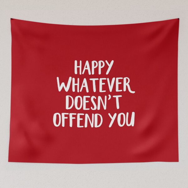 Item preview, Happy whatever doesn't offend you designed and sold by allthetees.