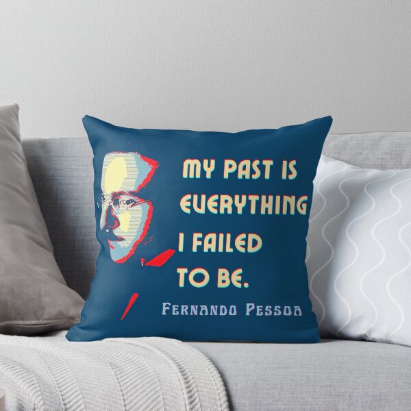 Item preview, Fernando Pessoa Vintage design & quote: My past is everything I failed to be. designed and sold by artbleed.