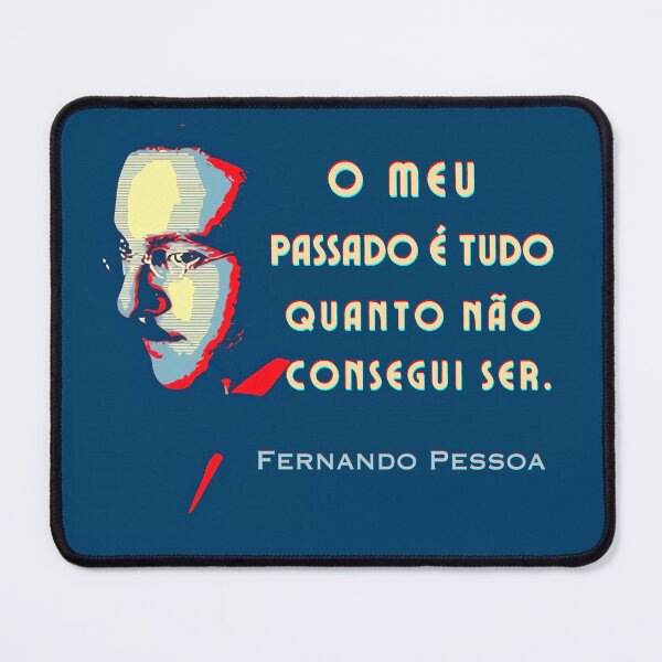 Item preview, Fernando Pessoa Vintage design & quote: O meu passado é tudo quanto não consegui ser. designed and sold by artbleed.