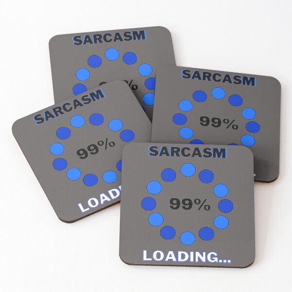 Item preview, Sarcasm Loading designed and sold by Danyell369.