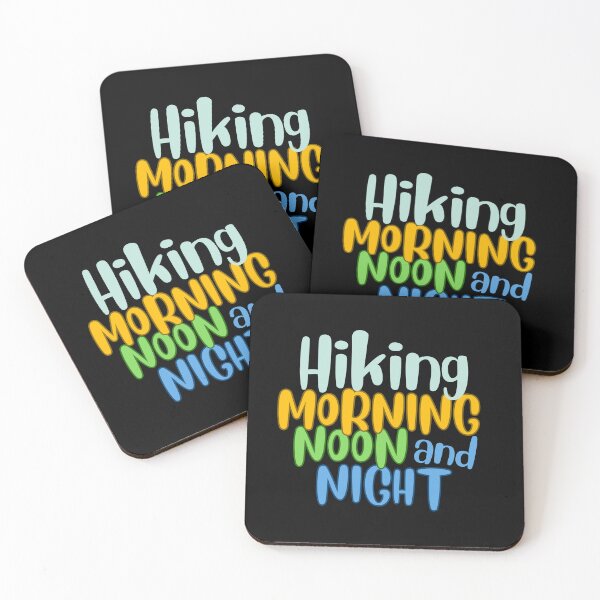 Item preview, Hiking Morning Noon and Night designed and sold by NorthernSnappy.