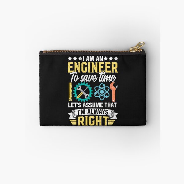 Item preview, Funny I Am An Engineer To Save Time I'm Always Right Quote  designed and sold by Best Designer.