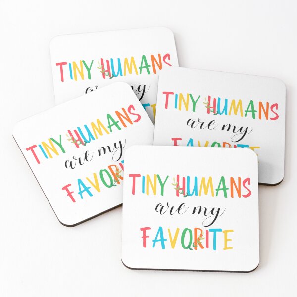 Item preview, Tiny humans are my favorite  designed and sold by Beeffervescent.