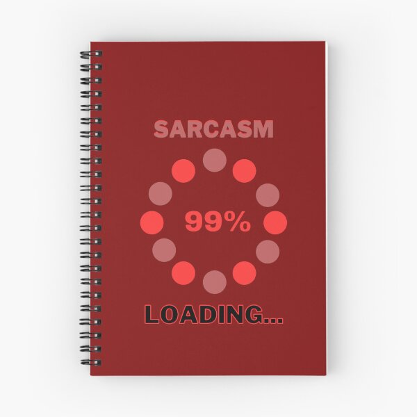 Item preview, Sarcasm Loading designed and sold by Danyell369.