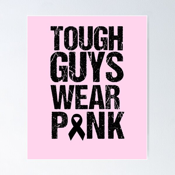 Artikelvorschau, Tough Guys Wear Pink, Breast Cancer Awareness Support Tee for Male Ally entworfen und verkauft von karlsageder.