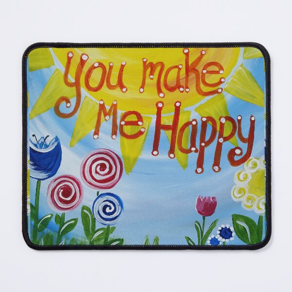 Item preview, You make me Happy designed and sold by JHpaints.