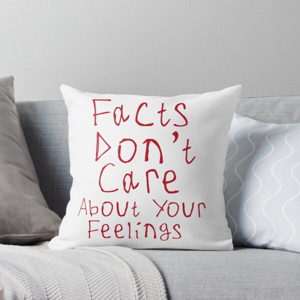 Item preview, Facts Dont Care About Your Feelings designed and sold by kinpirks.