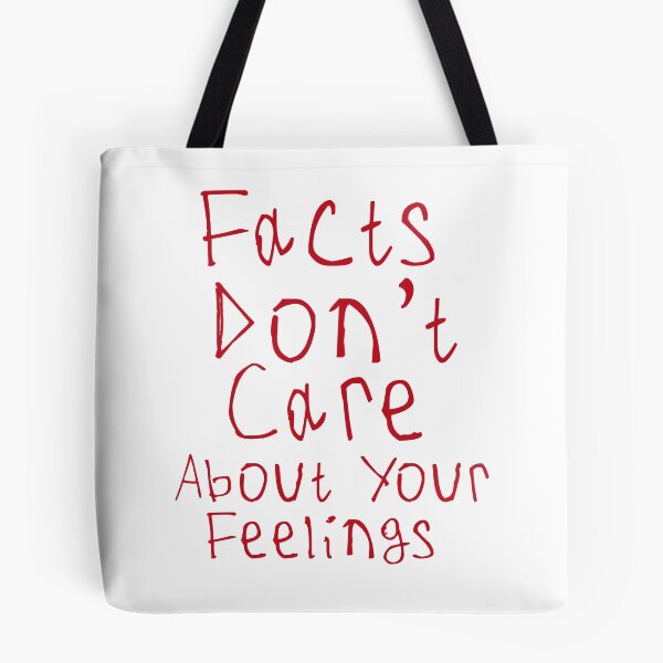 Item preview, Facts Dont Care About Your Feelings designed and sold by kinpirks.