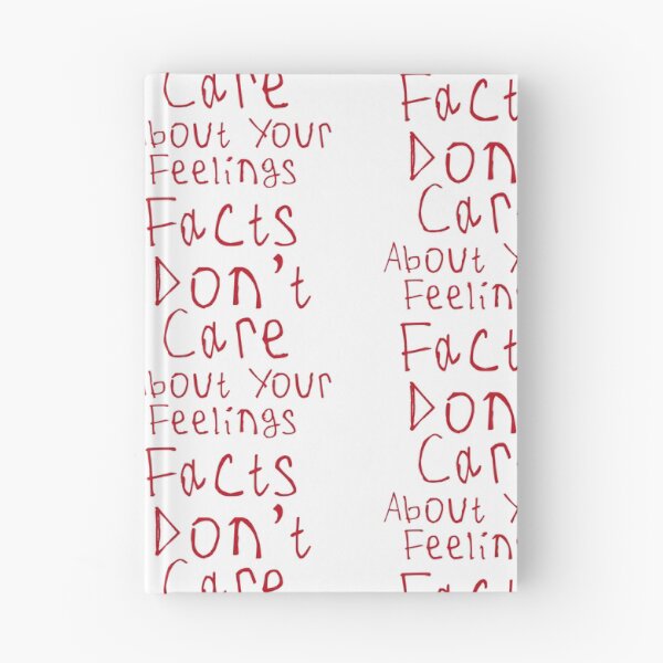 Item preview, Facts Dont Care About Your Feelings designed and sold by kinpirks.