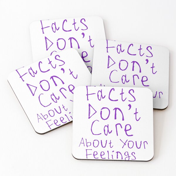 Item preview, Facts Dont Care About Your Feelings designed and sold by kinpirks.