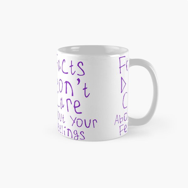 Item preview, Facts Dont Care About Your Feelings designed and sold by kinpirks.