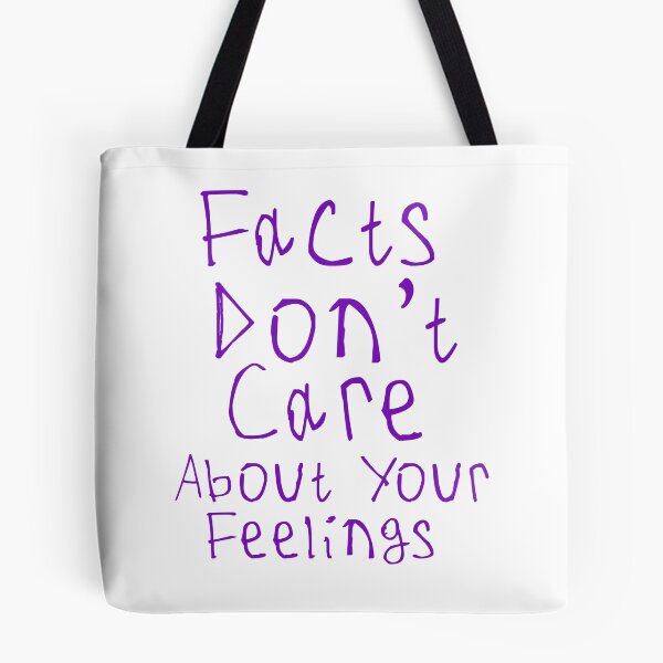 Item preview, Facts Dont Care About Your Feelings designed and sold by kinpirks.