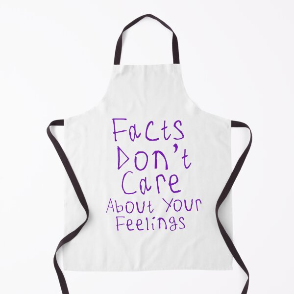 Item preview, Facts Dont Care About Your Feelings designed and sold by kinpirks.