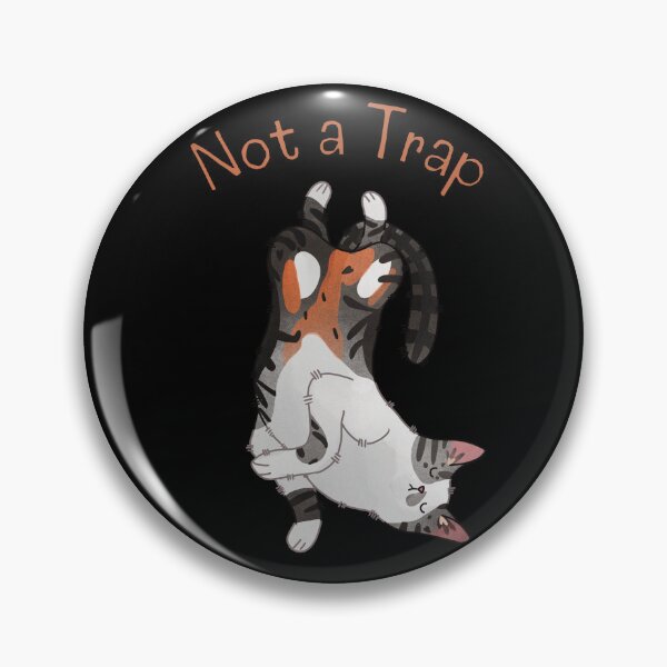 Item preview, Not a Trap - Calico Cat - Gifts for Cat Lovers designed and sold by FelineEmporium.
