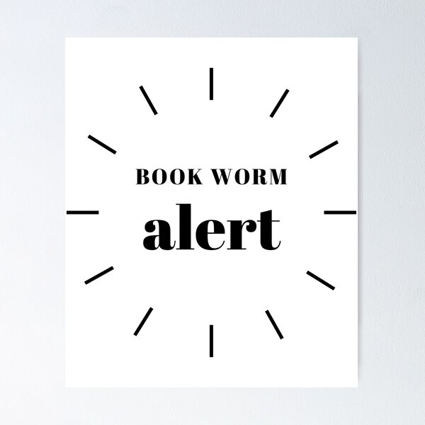 Item preview, Bookworm Alert, Book worm Alert designed and sold by DESIGNERSSHOPP.