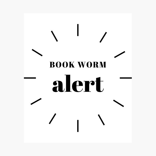 Item preview, Bookworm Alert, Book worm Alert designed and sold by DESIGNERSSHOPP.