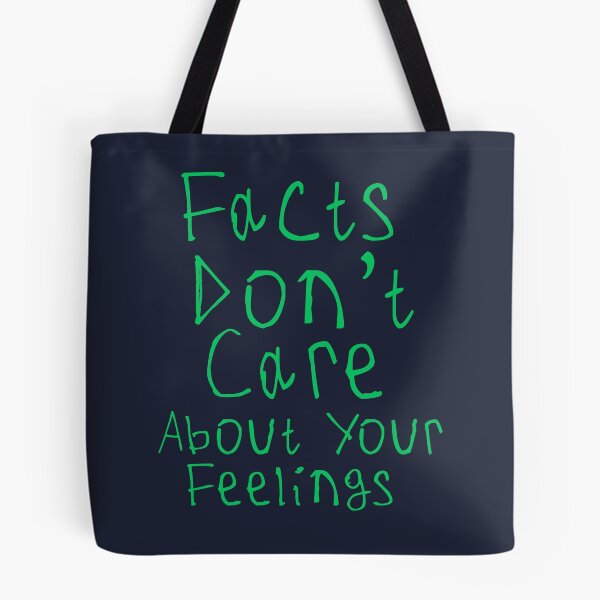 Item preview, Facts Dont Care About Your Feelings designed and sold by kinpirks.