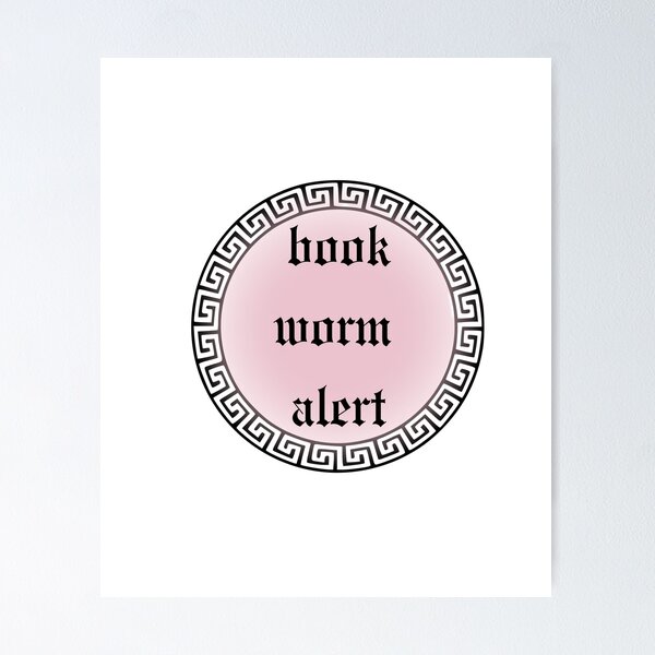 Item preview, Bookworm Alert, Book worm Alert designed and sold by DESIGNERSSHOPP.