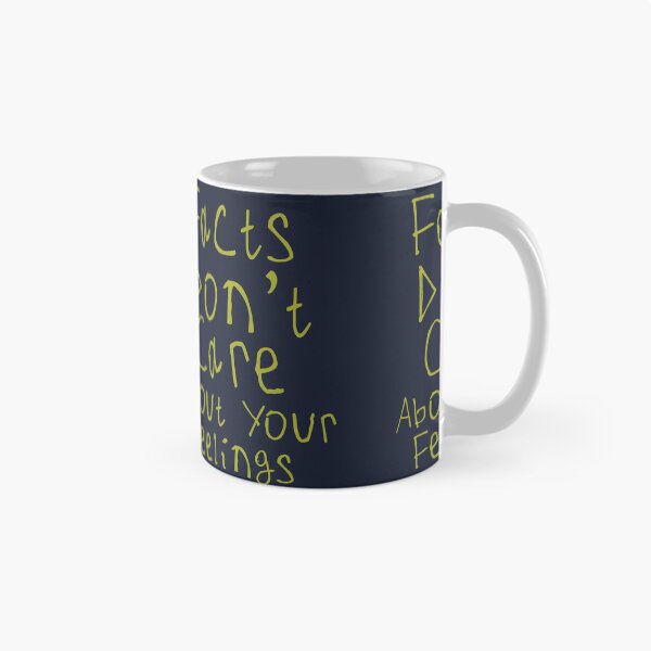 Item preview, Facts Dont Care About Your Feelings designed and sold by kinpirks.