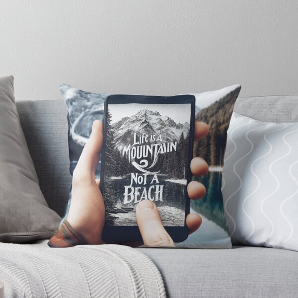Item preview, Life Is A MOUNTAIN NOT A BEACH designed and sold by KI-Raphael.