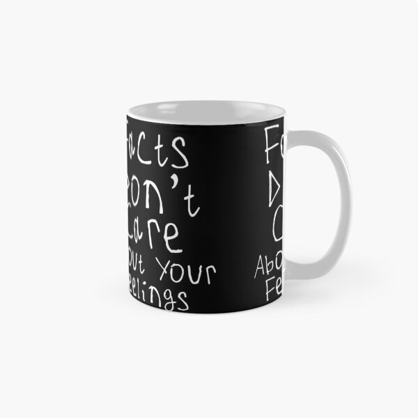 Item preview, Facts Dont Care About Your Feelings designed and sold by kinpirks.