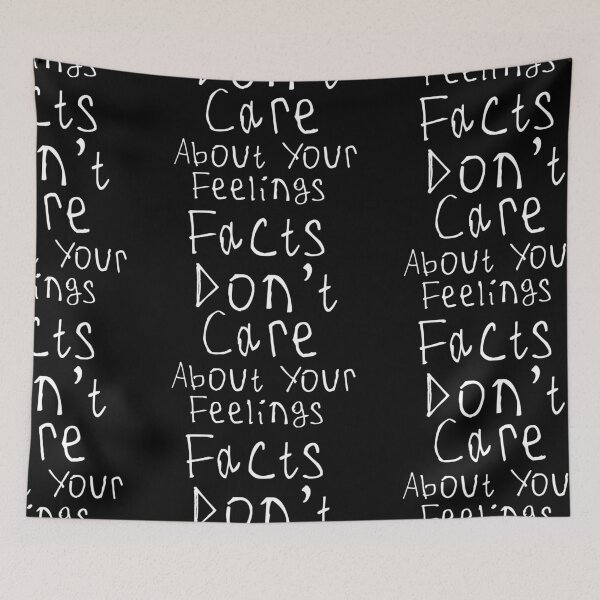 Item preview, Facts Dont Care About Your Feelings designed and sold by kinpirks.