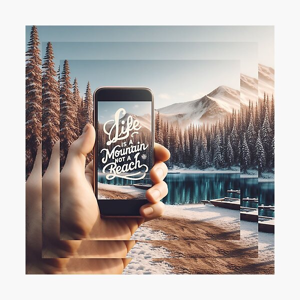 Item preview, Life is a MOUNTAIN NOT A BEACH designed and sold by KI-Raphael.