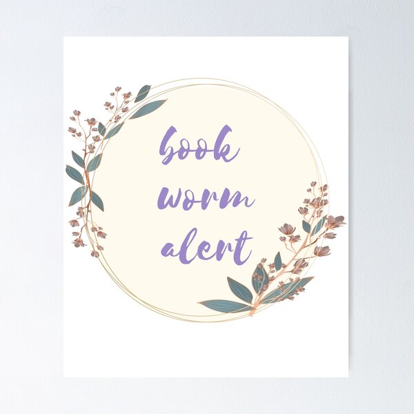 Item preview, Bookworm Alert, Book worm Alert designed and sold by DESIGNERSSHOPP.